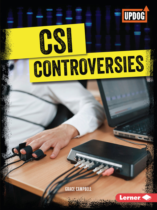 Title details for CSI Controversies by Grace Campbell - Wait list